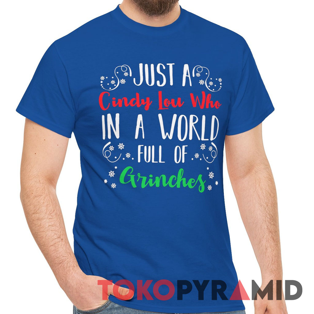 Vintage Just A Cindy Lou Who In A World Full Of Grinches Tee Vintage Just A Cindy Lou Who In A World Full Of Grinches Tee