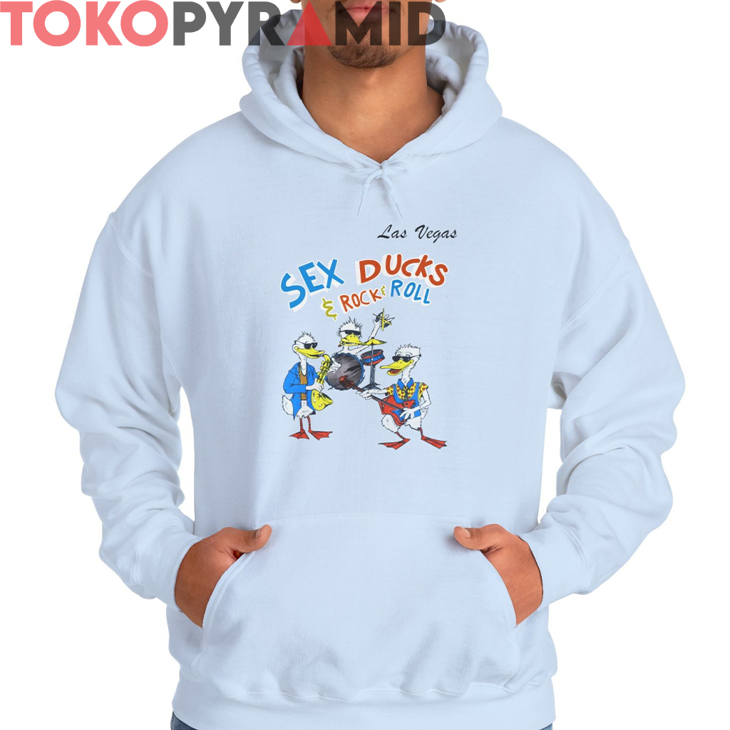 Vintage Las Vegas Sex Ducks And Rock And Roll Shirt Vintage Las Vegas Sex Ducks And Rock And Roll Shirt
