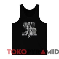 Vintage Legend Kobe Bryant x Michael Jordan Lakers Love Now And Forever Tee 4 Vintage Legend Kobe Bryant X Michael Jordan Lakers Love Now And Forever Tee Black Tanktop