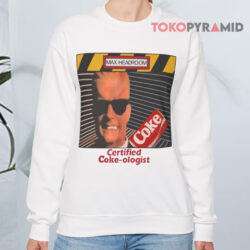 Vintage Max Headroom Certified Coke-ologist Shirt 3 Vintage Max Headroom Certified Coke ologist Sweatshirt