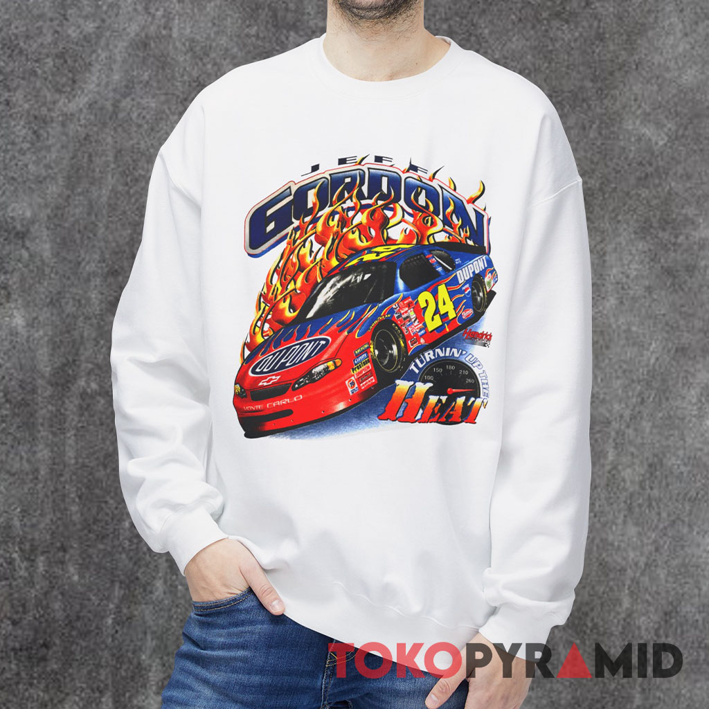 Vintage Nascar 2001 Jeff Gordon DuPont Turnin' Up The Heat Sweatshirt Vintage Nascar 2001 Jeff Gordon DuPont Turnin' Up The Heat Sweatshirt