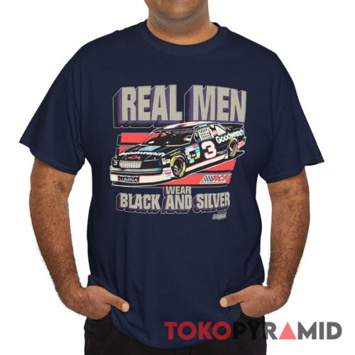 Vintage Nascar Dale Earnhardt Real Men Wear Black And Silver Shirt Front