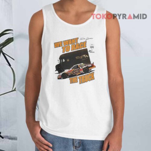 Vintage Nascar Dale Jarrett Ups T shirt We Want To Race The Truck Tank Top
