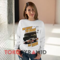 Vintage Nascar Dale Jarrett Ups T-shirt We Want To Race The Truck 4 Vintage Nascar Dale Jarrett Ups T shirt We Want To Race The Truck White Sweatshirt
