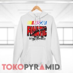 Vintage Nascar Fanatic Get In It To Win It T-shirt 2 Vintage Nascar Fanatic Get In It To Win It White Hoodie