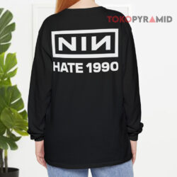 Vintage Nine Inch Nails Hate 1990 Shirt 4 Vintage Nine Inch Nails Hate 1990 Long sleeved Back
