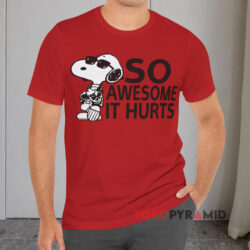 Vintage Peanuts Snoopy So Awesome It Hurts Red T shirt