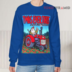 Vintage Robert Crumb Twas Ever Thus Says Mr. Natural Shirt 3 Vintage Robert Crumb Twas Ever Thus Says Mr Natural Sweatshirt