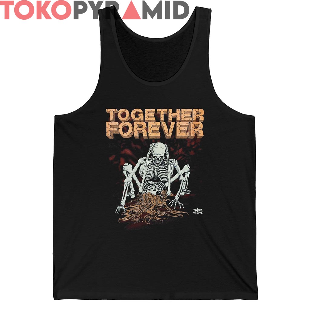 Vintage Skeleton Sex Position Together Forever Victim Of Love Shirt Vintage Skeleton Sex Position Together Forever Victim Of Love Shirt