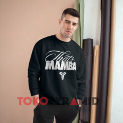 Vintage That's Mamba Gift Of Mamba Kobe Bryant Shirt 3 Vintage That's Mamba Gift Of Mamba Kobe Bryant Black Sweatshirt