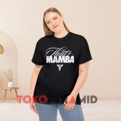 Vintage That's Mamba Gift Of Mamba Kobe Bryant Black T shirt