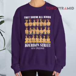 Vintage They Show All Kinds Bourbon Street New Orleans Bare Breasts Boobs Sexual Joke Shirt 3 Vintage They Show All Kinds Bourbon Street New Orleans Bare Breasts Boobs Sexual Joke Sweatshirt