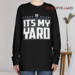 Vintage WWE Roman Reigns It's My Yard Shirt 3 Vintage Wwe Roman Reigns Its My Yard Long sleeved