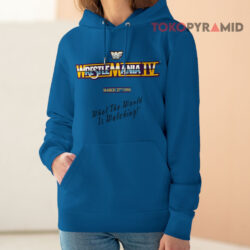 Vintage Wwf Wrestlemania Iv 1988 Shirt What The World Is Watching Hoodie