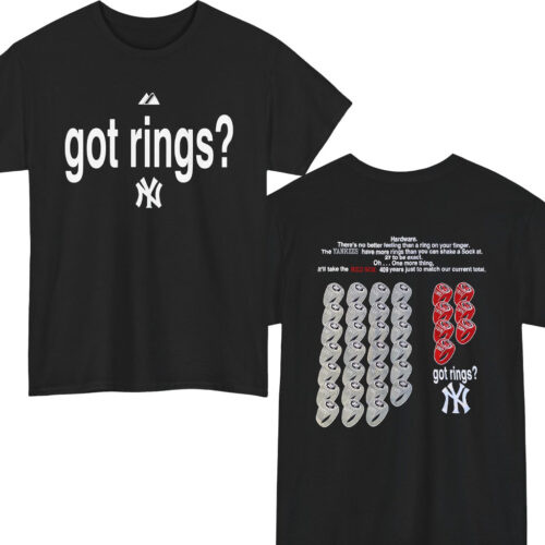 Vintage Yankees Got Rings T-shirt World Series Champions MLB Funny Mocking Red Sox