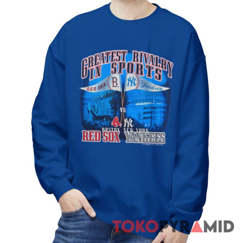 Vintage Yankees Vs Red Sox Rivalry Tee Greatest Rivalry In Sports Sweatshirt