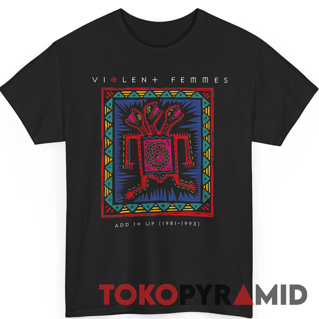 Violent Femmes Add It Up Shirt Violent Femmes Add It Up Shirt