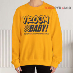 Vroom Baby 2025 Eastern Conference Finals Indiana Pacers Shirt 3 Vroom Baby 2025 Eastern Conference Finals Indiana Pacers Sweatshirt