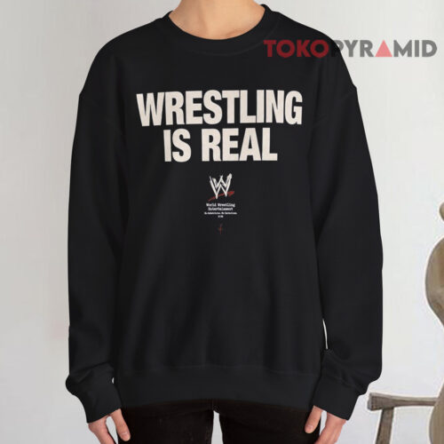 WWE Hall of Famer Rey Mysterio Wrestling is Real Sweatshirt WWE Hall of Famer Rey Mysterio Wrestling is Real Sweatshirt
