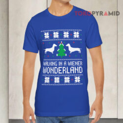 Walking In a Weiner Wonderland Christmas Sweatshirt 2 Walking In A Weiner Wonderland Christmas T shirt