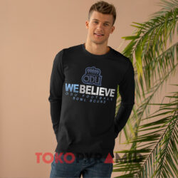We Believe ODU Football Bowl Bound Shirt 4 We Believe Odu Football Bowl Bound Black Long sleeved