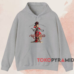 We Wants the Redhead T-shirt 2 We Wants The Redhead T shirt Grey Hoodie