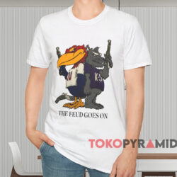 Wildcats The Feud Goes On Shirt White T shirt