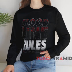 WrestleMania 40 Bloodline Rules Shirt 3 Wrestlemania 40 Bloodline Rules Shirt Black Sweatshirt