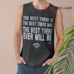 Bret Hart The Best There Ever Will Be Shirt 2 Wwe Bret Hart The Best There Ever Will Be Tank Top