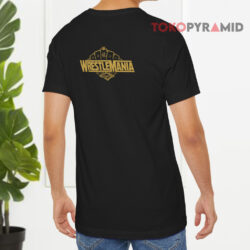 WWE WrestleMania 41 3 Way Match Shirt 2 Wwe Wrestlemania 41 3 Way Match T shirt Back