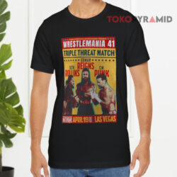Wwe Wrestlemania 41 3 Way Match T shirt Front