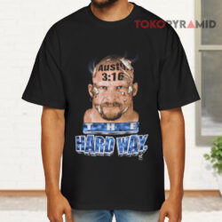 WWF 90's Stone Cold Steve Austin The Hard Way Shirt 4 Wwf 90's Stone Cold Steve Austin The Hard Way Black T shirt