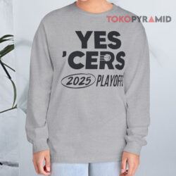Yes 'Cers 2025 Playoffs Shirt 4 Yes 'cers 2025 Playoffs Long sleeved