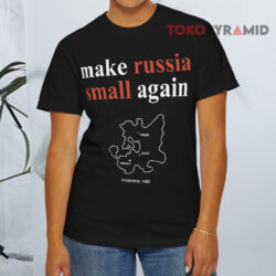 Zelensky Make Russia Small Again T shirt Front